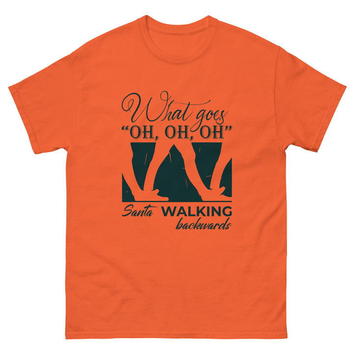 What Goes "Oh Oh Oh" Classic Tee