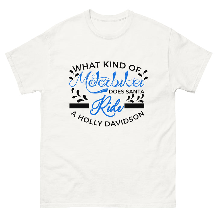 What Kind Of Motorbike Does Santa Ride Classic Tee